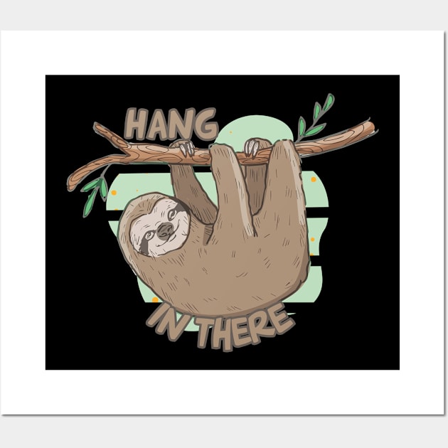 Hang In There - Funny Cartoon Sloth On A Tree Wall Art by Litaru